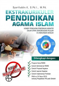 Ekstrakulikuler Pendidikan Agama Islam: Konsep Penguatan Pendidikan Karakter dalam Upaya Deradikalisasi Pelajar di Lingkungan Sekolah