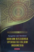 Pengantar dan Pemikiran Hukum Keluarga (Perdata) Islam Indonesia