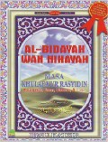 AL-BIDAYAH WAN NIHAYAH : MASA KHULAFA'UR RASYIDIN