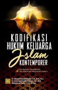 Kodifikasi Hukum Keluarga Islam Kontemporer: Pembaruan, Pendekatan dan Elastisitas Penerapan Hukum