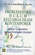 Problematika Hukum Keluarga ISlam Kontemporer: Analisis Yurisprudensi dengan Pendekatan Usluhiyah