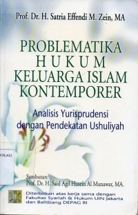 Problematika Hukum Keluarga ISlam Kontemporer: Analisis Yurisprudensi dengan Pendekatan Usluhiyah