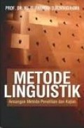 Metode Linguistik: Ancangan Metode Penelitian dan Kajian