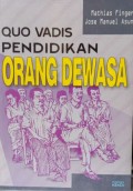 Qou Vadis Pendidikan Orang Dewasa